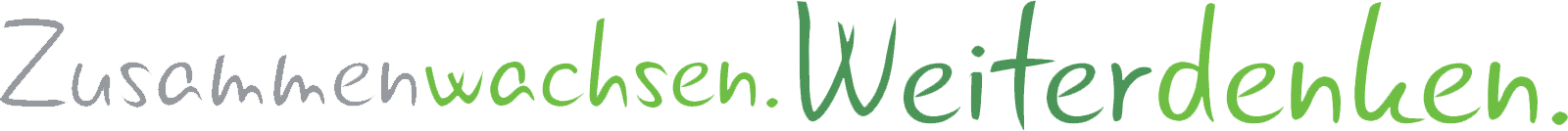 Zusammenwachsen.Weiterdenken